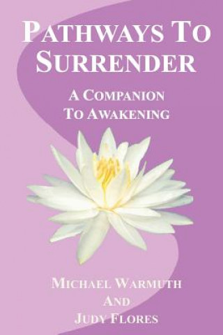 Knjiga Pathways To Surrender Michael Warmuth