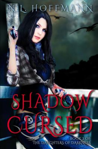Knjiga Shadow Cursed N L Hoffmann