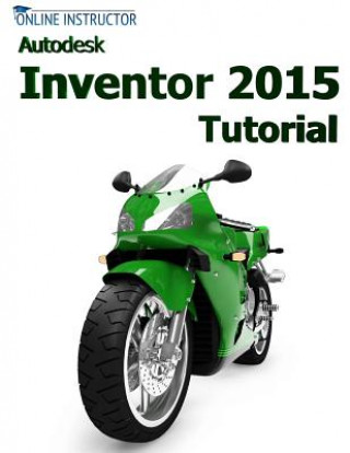 Carte Autodesk Inventor 2015 Tutorial Online Instructor