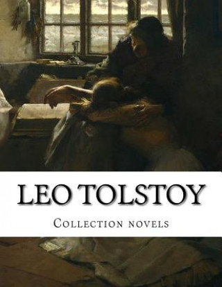 Книга Leo Tolstoy, Collection novels C J Hogarth