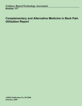 Kniha Complementary and Alternative Medicine in Back Pain Utilization Report U S Department of Healt Human Services