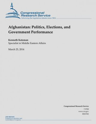 Libro Afghanistan: Politics, Elections, and Government Performance Kenneth Katzman