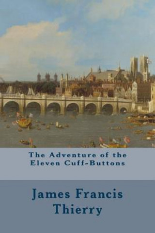 Carte The Adventure of the Eleven Cuff-Buttons James Francis Thierry