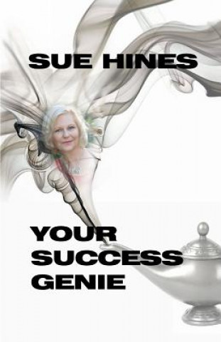 Kniha Your Success Genie Sue Hines