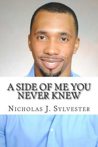 Książka A Side of Me You Never Knew Nicholas Jamal Sylvester