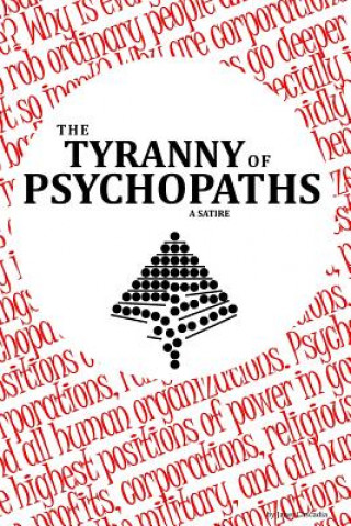 Könyv Tyranny of Psychopaths Janet Cascadia