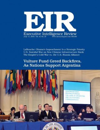 Buch Executive Intelligence Review; Volume 41, Issue 27: Published July 11, 2014 Lyndon H Larouche Jr