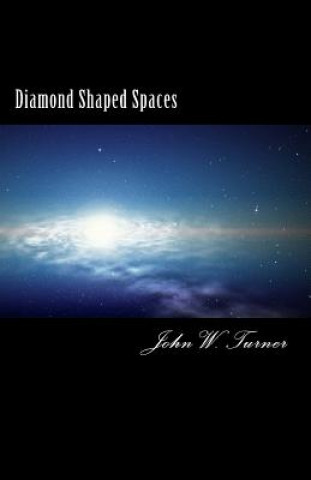 Książka Diamond Shaped Spaces John W Turner