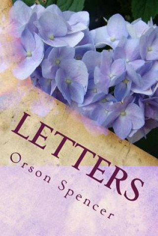 Knjiga Letters MR Orson Spencer