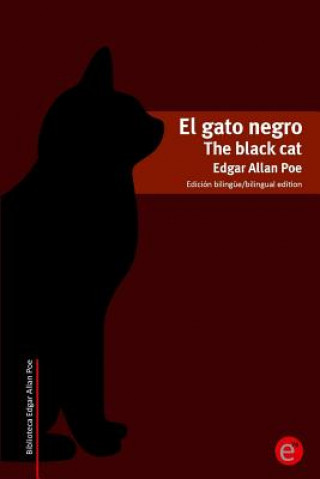 Könyv El gato negro/The black cat: Edición bilingüe/Bilingual edition Edgar Allan Poe