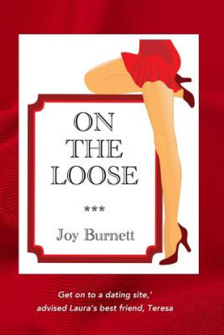 Knjiga On The Loose Joy Burnett