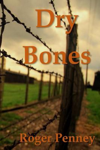 Knjiga Dry Bones Roger Penney