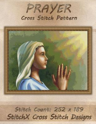 Kniha Prayer Cross Stitch Pattern Tracy Warrington