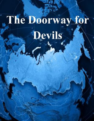 Könyv The Doorway for Devils Naval Postgraduate School