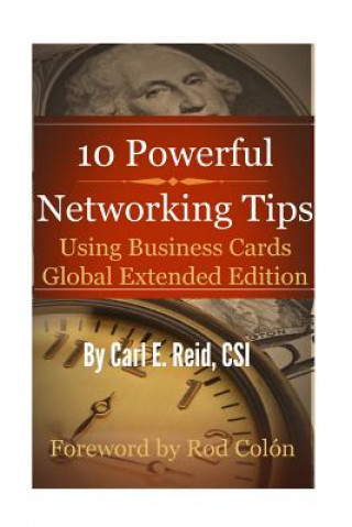 Könyv 10 Powerful Networking Tips Using Business Cards Global Extended Edition Carl E Reid