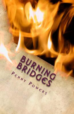 Könyv Burning Bridges Penny Powers