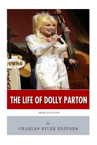 Książka American Legends: The Life of Dolly Parton Charles River Editors