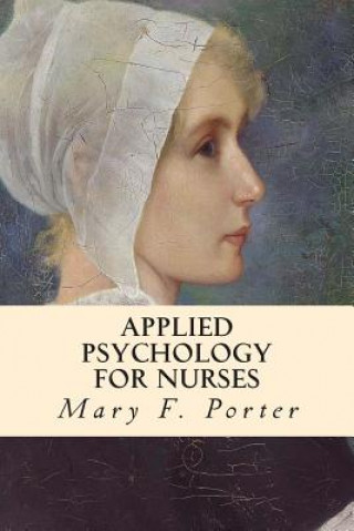 Carte Applied Psychology for Nurses Mary F Porter