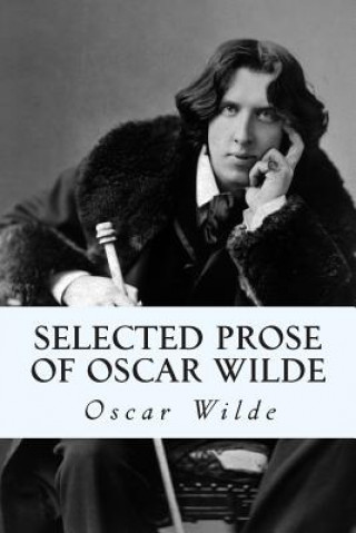 Carte Selected Prose of Oscar Wilde Oscar Wilde