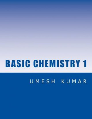 Kniha basic chemistry 1 Umesh Kumar