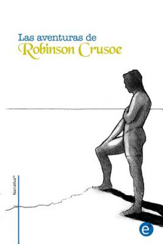 Knjiga Las aventuras de Robinson Crusoe Daniel Defoe