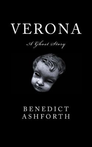 Książka Verona: A Ghost Story Benedict Ashforth