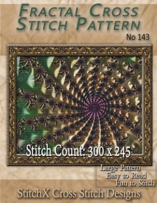Könyv Fractal Cross Stitch Pattern No. 143 Tracy Warrington