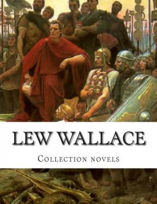 Libro Lew Wallace, Collection novels Lew Wallace