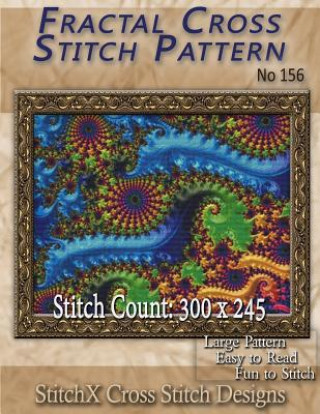 Kniha Fractal Cross Stitch Pattern No. 156 Tracy Warrington