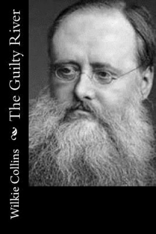 Knjiga The Guilty River Wilkie Collins