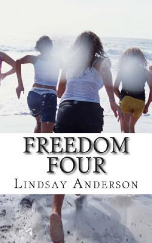 Knjiga Freedom Four Lindsay Anderson
