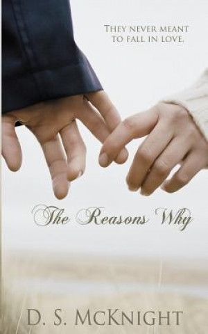 Book The Reasons Why D S McKnight