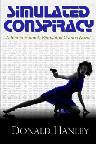 Knjiga Simulated Conspiracy Donald Hanley