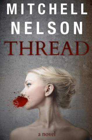 Knjiga Thread Mitchell Nelson
