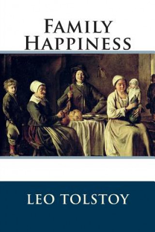 Könyv Family Happiness Louise Maude