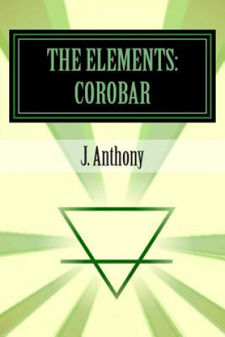 Knjiga The Elements: Corobar J  Anthony