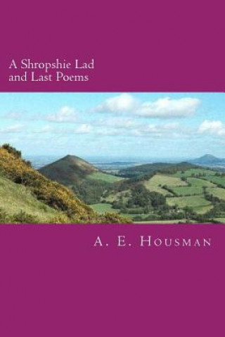 Książka A Shropshire Lad and Last Poems A E Housman