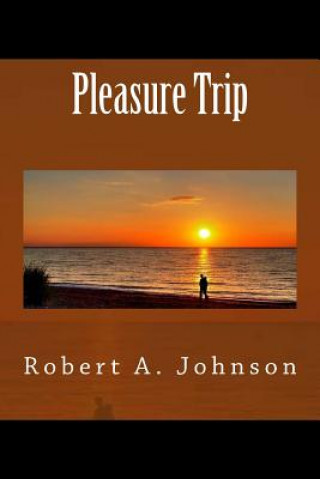 Książka Pleasure Trip Robert A. Johnson