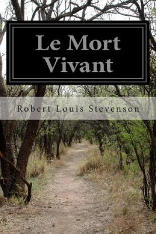 Könyv Le Mort Vivant Robert Louis Stevenson