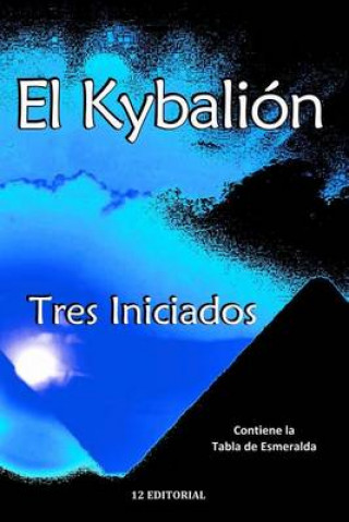Книга El Kybalion Tres Iniciados
