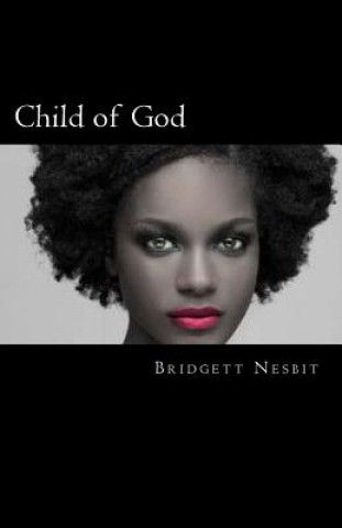 Kniha Child of God: limited edition Bridgett y Nesbit