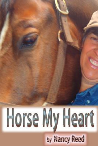 Kniha Horse My Heart Nancy Reed