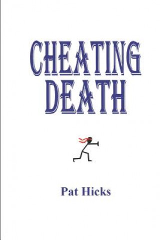 Carte Cheating Death Pat Hicks