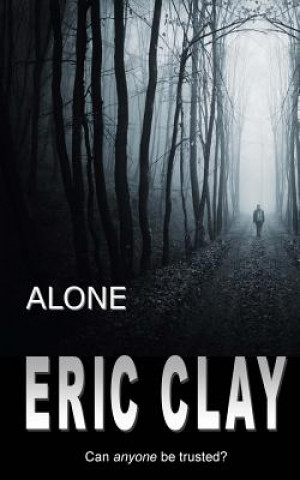 Knjiga Alone Eric Clay