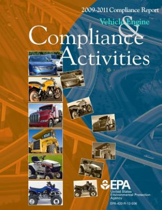 Książka 2009-2011 Compliance Report: Vehicle Engine & Compliance Activities U S Environmental Protection Agency