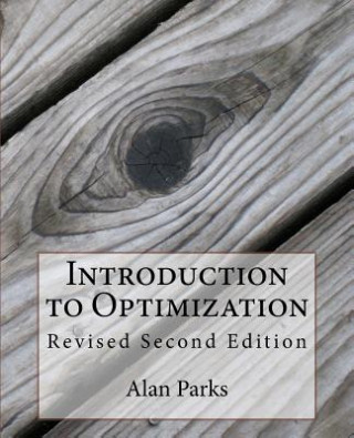 Kniha Introduction to Optimization: Second Edition Alan Parks