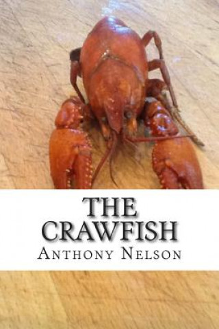 Knjiga The Crawfish MR Anthony L Nelson
