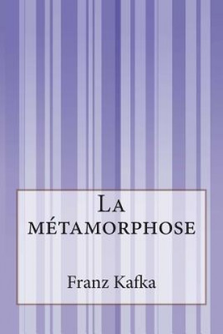 Kniha La métamorphose Franz Kafka