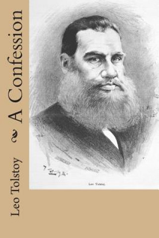 Carte A Confession Leo Tolstoy