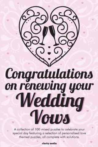 Kniha Congratulations On Renewing Your Wedding Vows Puzzle Book Clarity Media